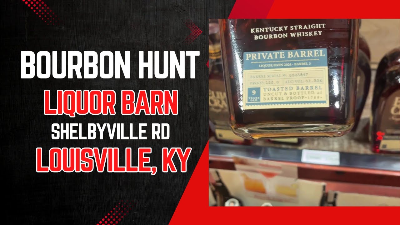 Bourbon Hunt - Liquor Barn on Shelbyville Rd,  Louisville, KY