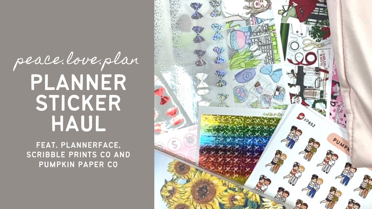PLANNER STICKER HAUL | feat. Plannerface, Scribble Prints Co and Pumpkin Paper Co