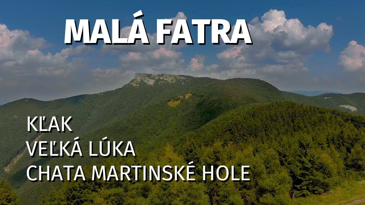 Malá Fatra - Kľak | Veľká Lúka | Krížava | Chata Martinské Hole | GoPro 6 | S03E05