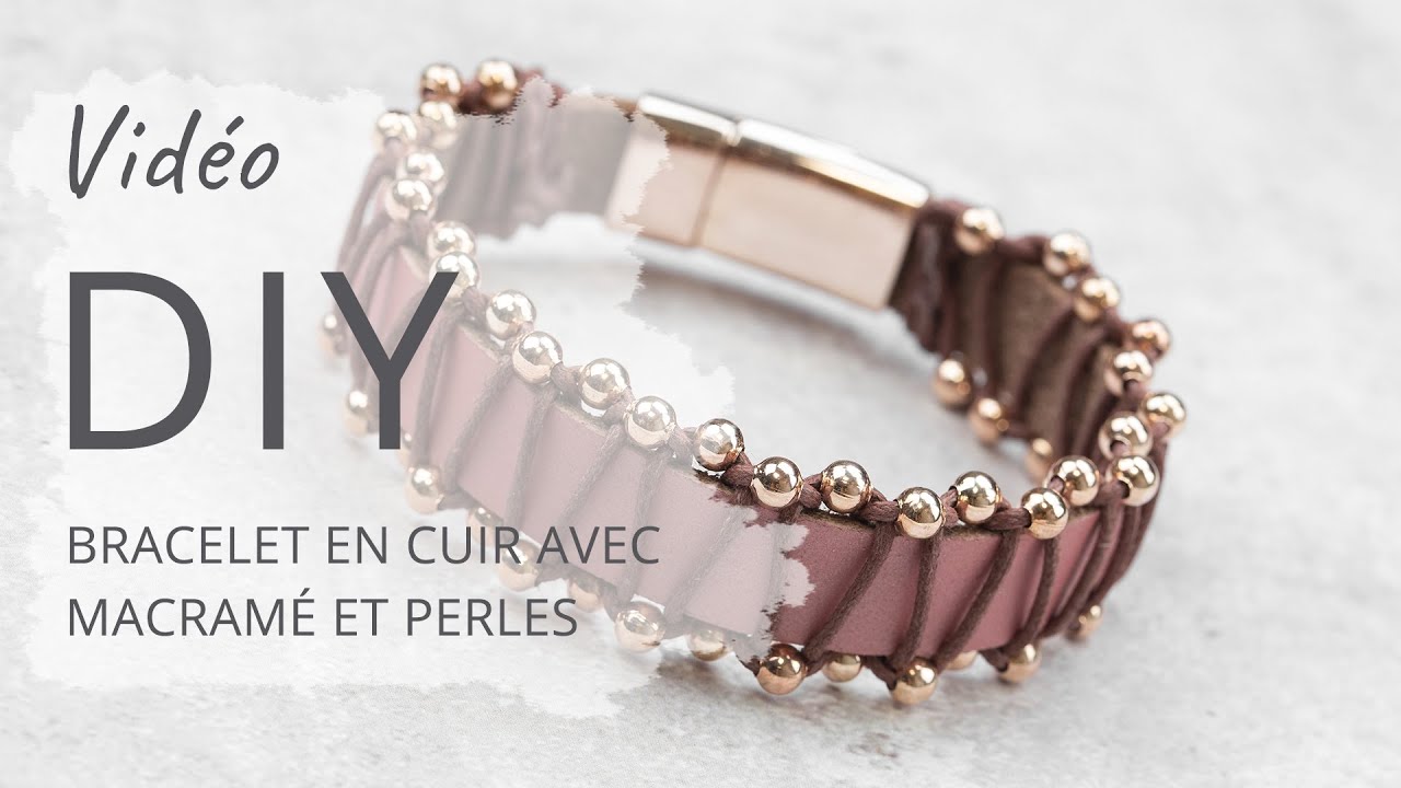 Bracelet en cuir avec macramé - Video DIY | Dreambeads Online