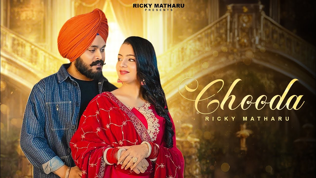 CHOODA - RICKY MATHARU (Official Music Video) ft. KAMAL MATHARU | New Punjabi Song 2026