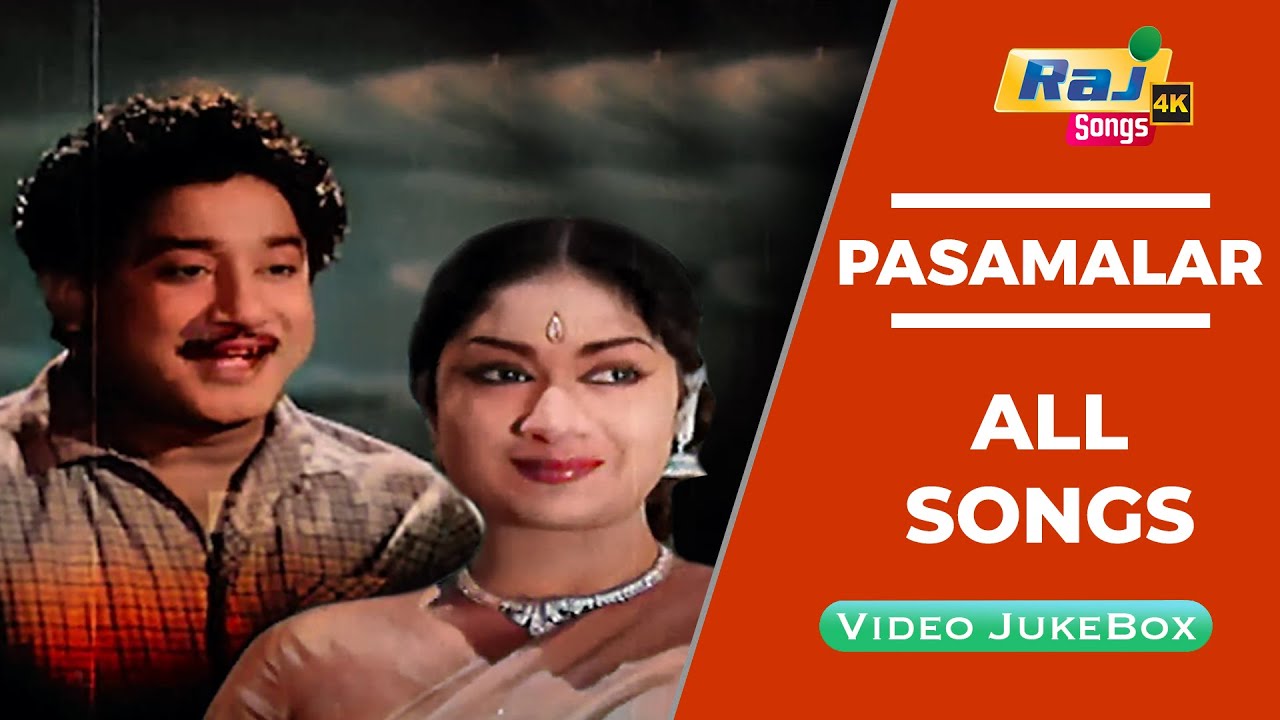 Pasamalar Movie 4K Full Video Songs | Sivaji Ganesan | Savitri | Gemini Ganesan | Raj 4k Songs