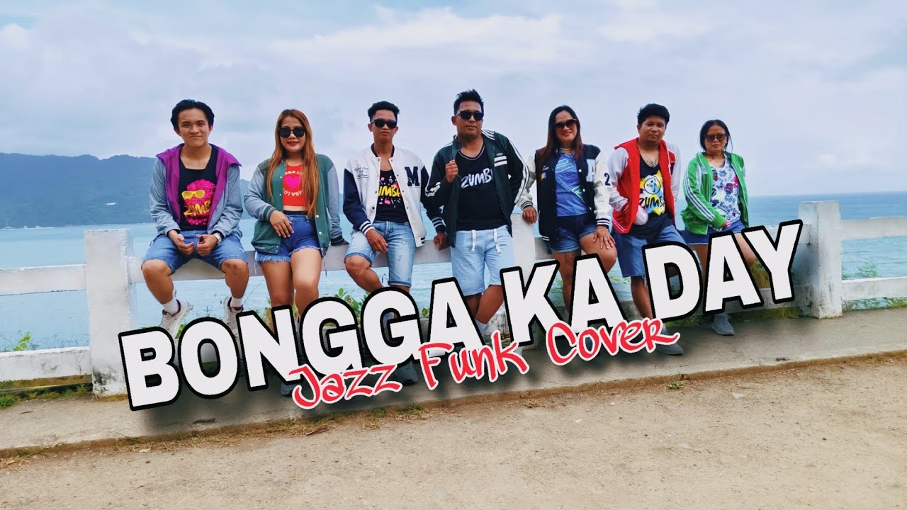 BONGGA KA DAY | JAZZ FUNK COVER | PULSE MOTION | DANCE FITNESS | ZIN ELOY