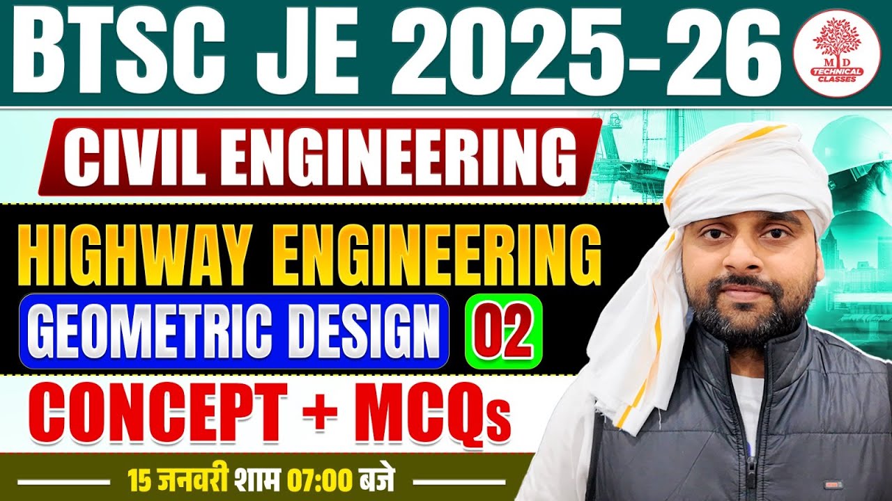 BTSC JE Civil Classes | BTSC JE Class | BTSC JE Civil | BTSC JE Class 2025 | Highway Engineering