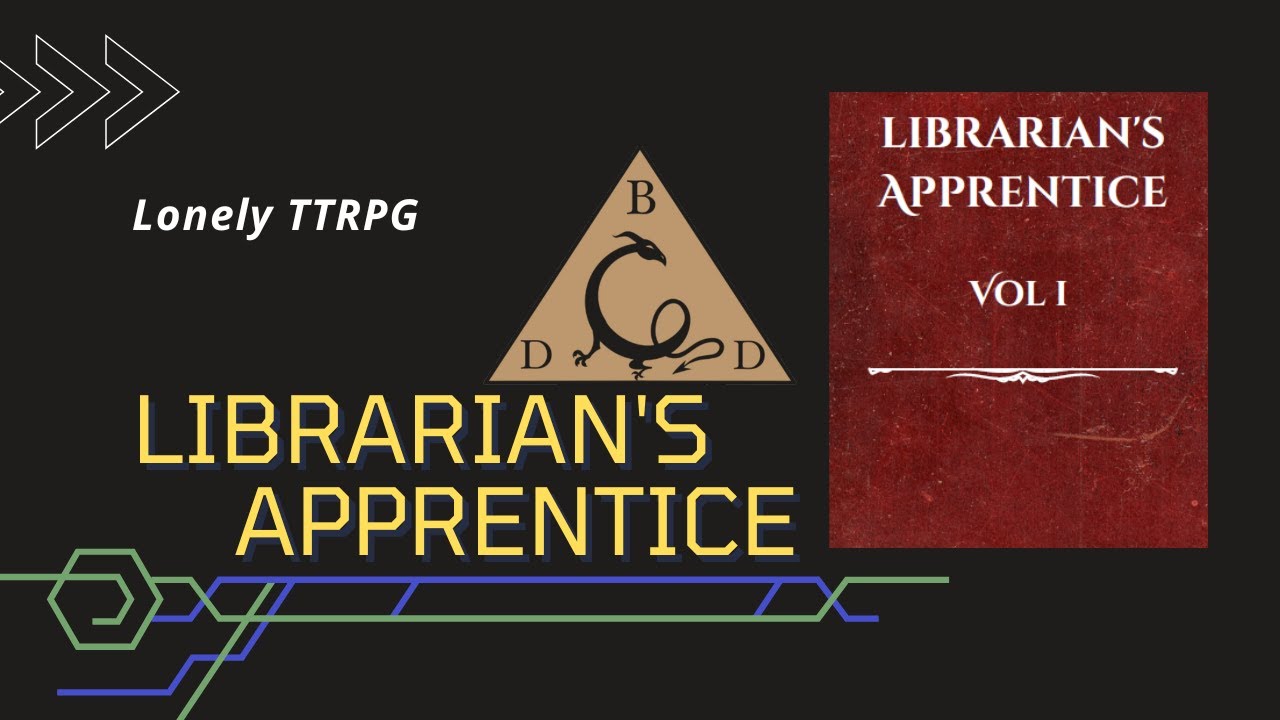 Lonely TTRPG EP 49   The Librarian's Apprentice by Dan Bronson Lowe