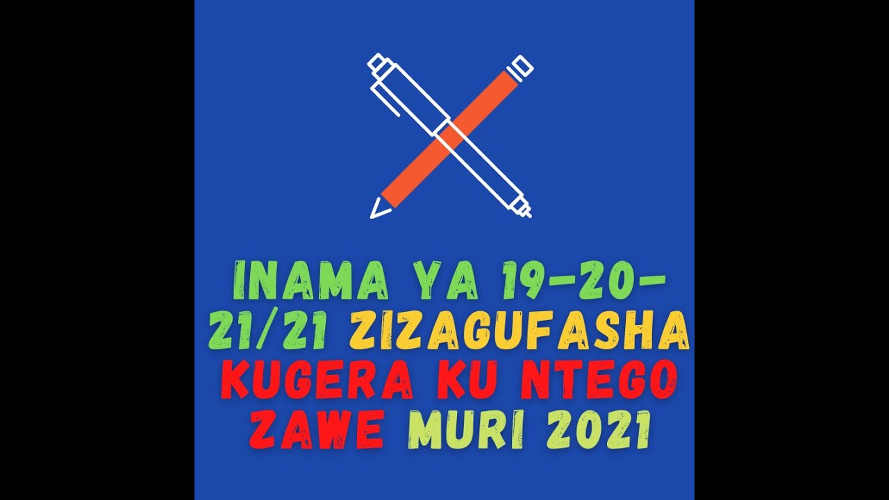 INAMA YA 19-20-21 MU NAMA 21 ZIZAGUFASHA KUGERA KU NZOZI ZAWE MURI 2021