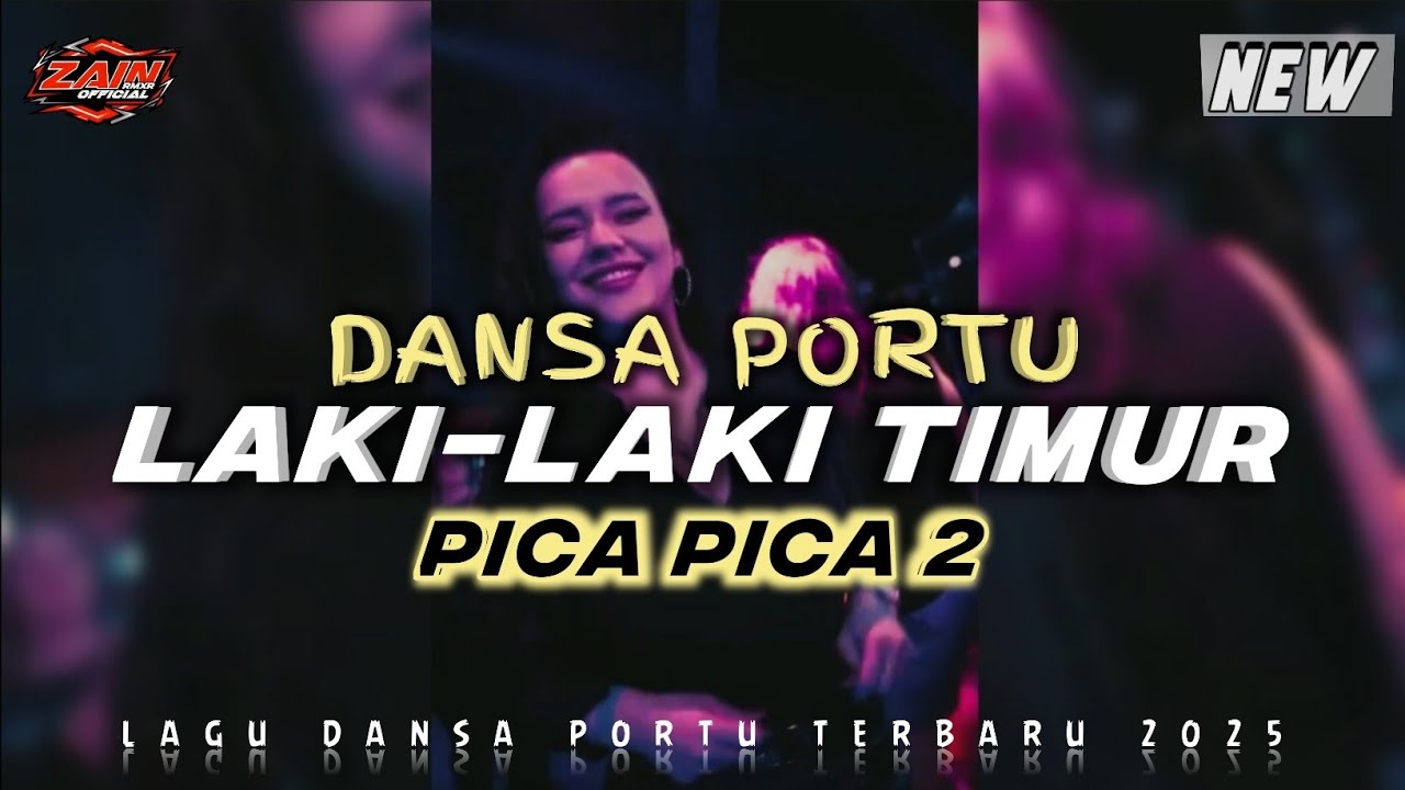 LAKI-LAKI TIMUR X PICA PICA 2 || DANSA PORTU || Vandom Audio ft Zain Official