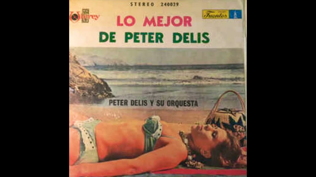 Guajira - Peter Delis y su Orquesta (salsa)