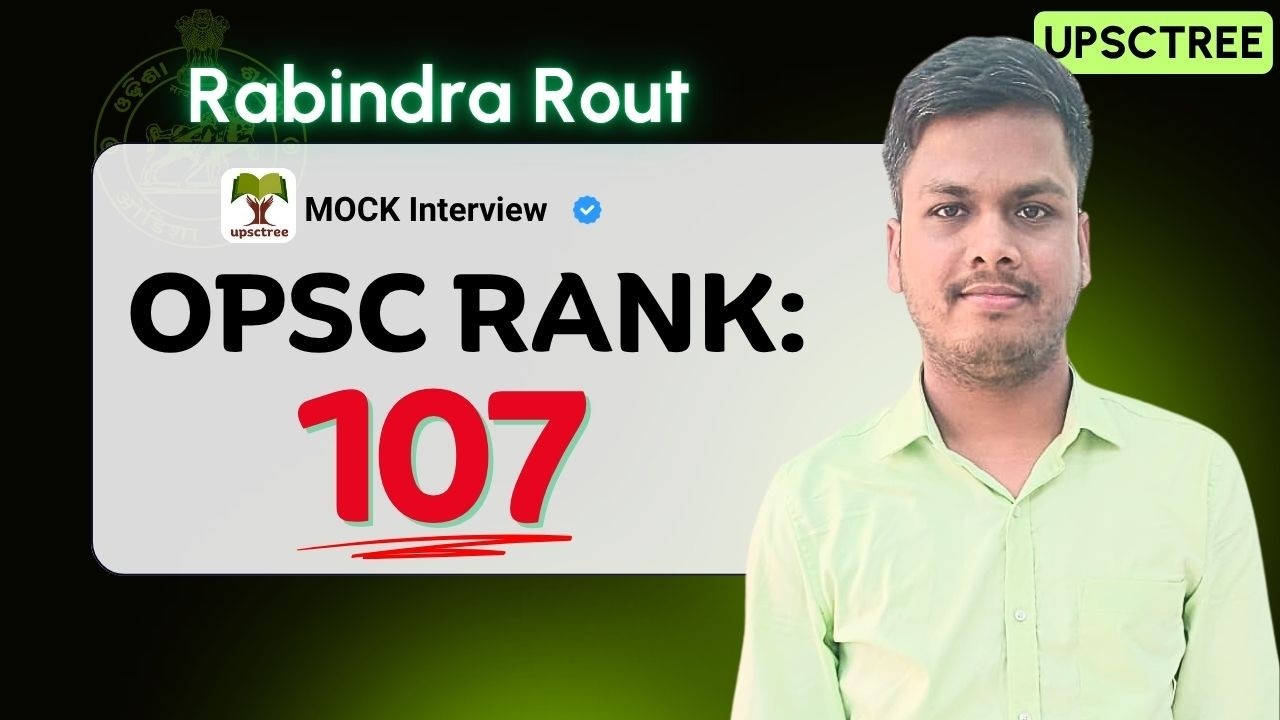 Rabindra Rout - Rank 107 (UPSCTREE - OPSC / OAS Mock Interview) #OAS #opsc