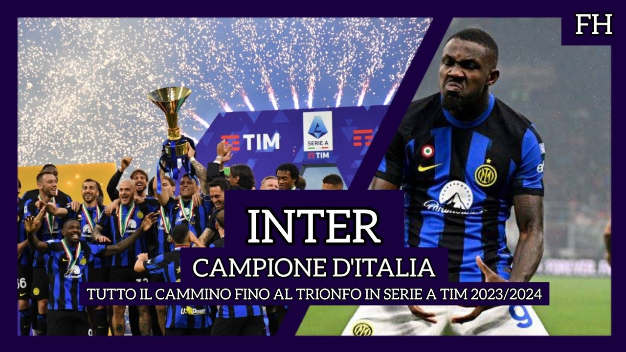 INTER CAMPIONE D'ITALIA! | TUTTO IL CAMMINO dell'INTER fino al TRIONFO in SERIE A TIM 2023/2024