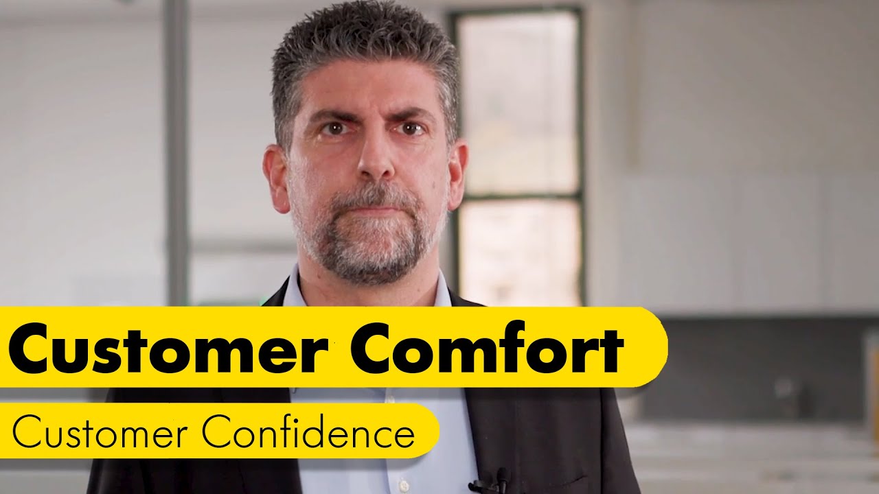 Customer Comfort & Customer Confidence