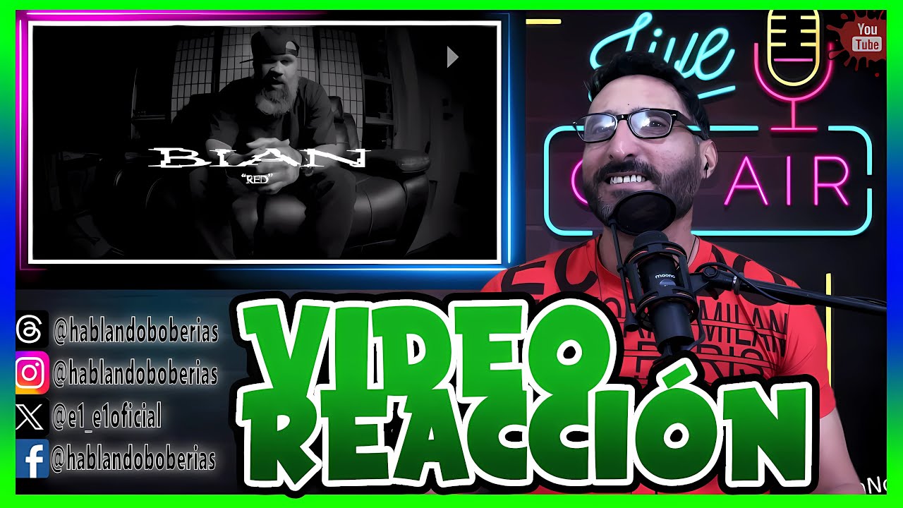EL B DE LOS ALDEANOS - RED [VIDEO REACCIÓN]