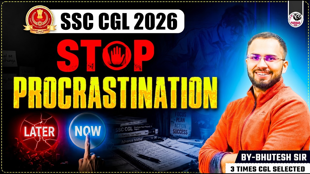 STOP PROCRASTINATING | SSC, Railways and All Govt. Exams Aspirants