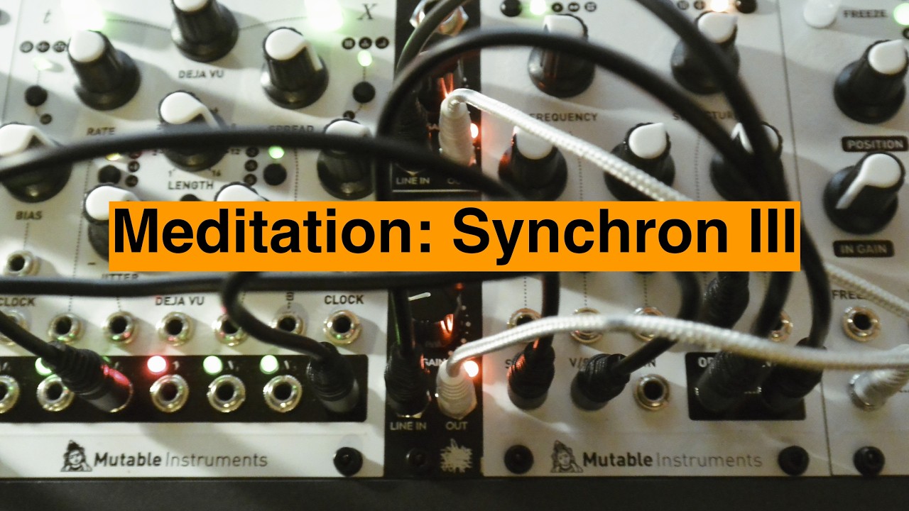 Meditation: Synchron III