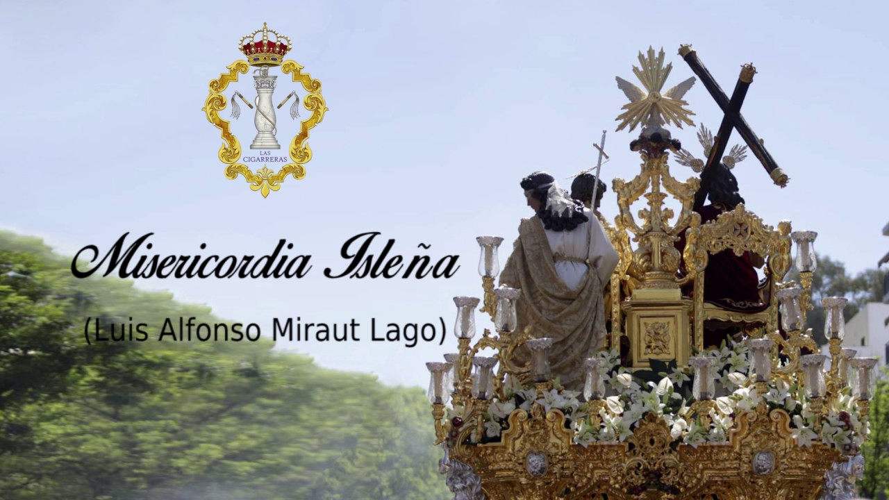 BCT Las Cigarreras - Misericordia Isleña - Sagrado Decreto