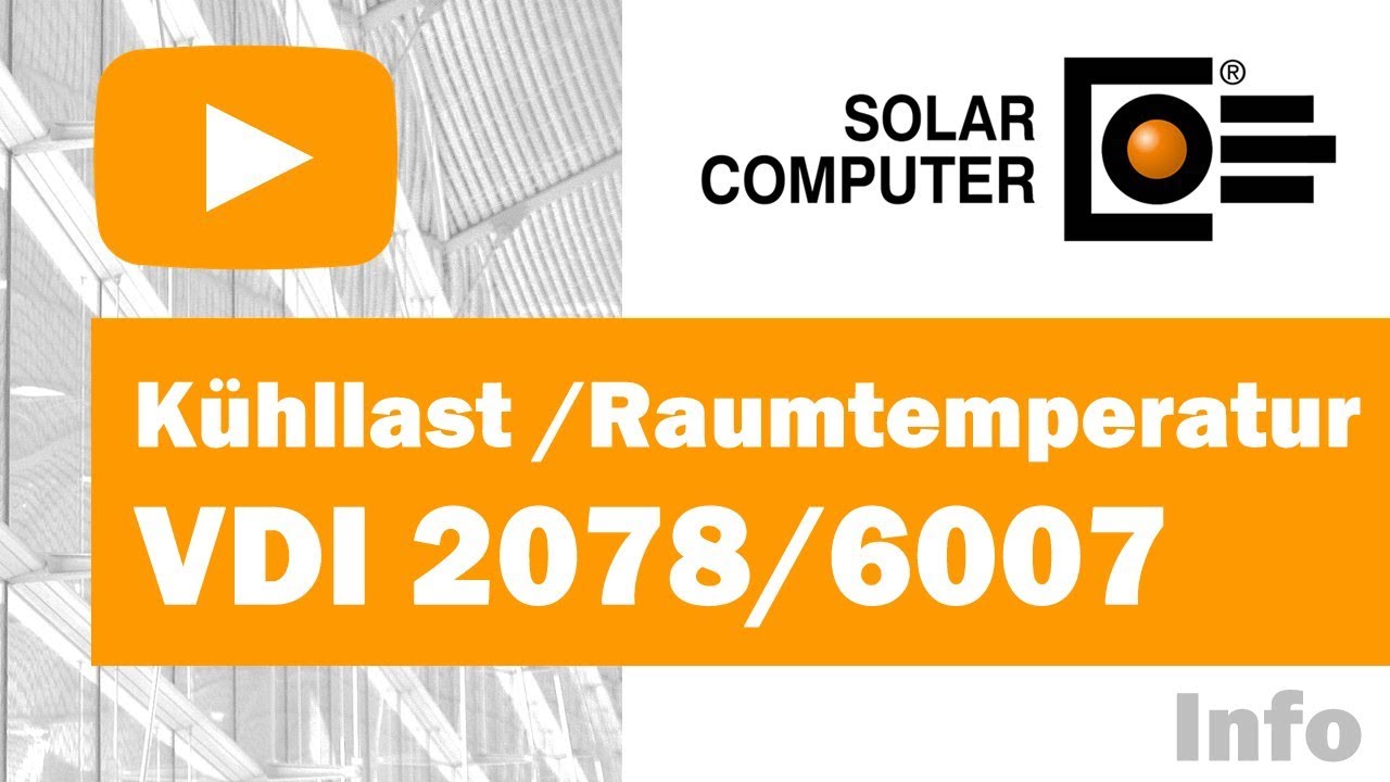 Kühllast und Raumtemperatur VDI 2078/6007