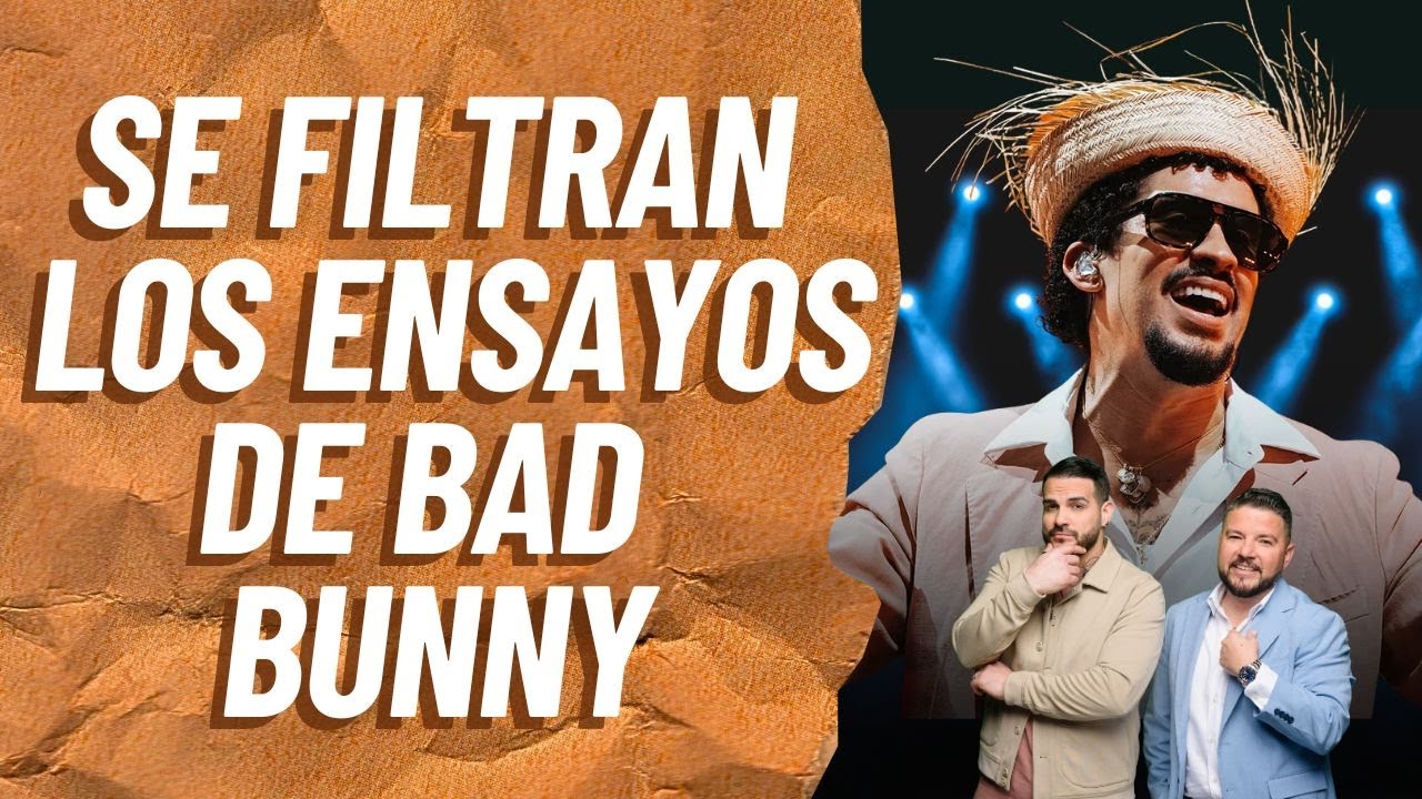 ¡SE FILTRAN ENSAYOS DE BAD BUNNY! | Lindor pide disculpas | Dicen Por Ahí