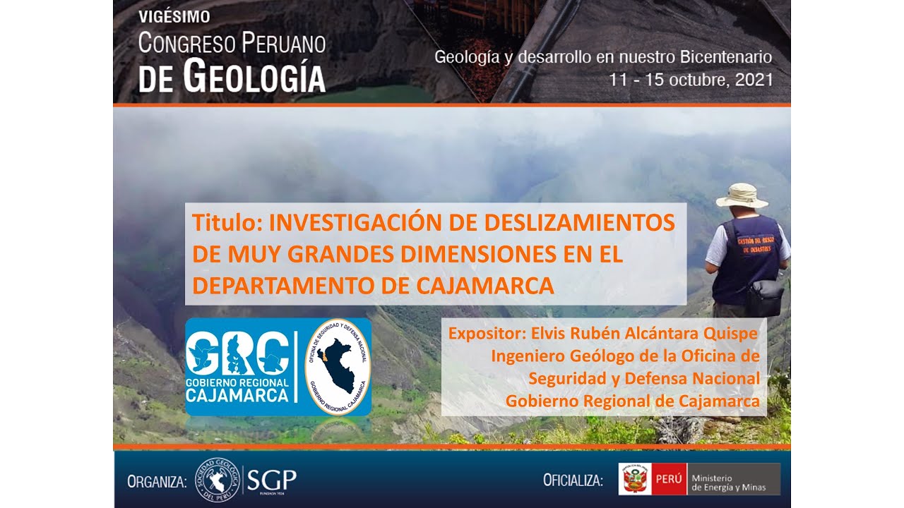 Investigación de deslizamientos de muy grandes dimensiones en el departamento de Cajamarca
