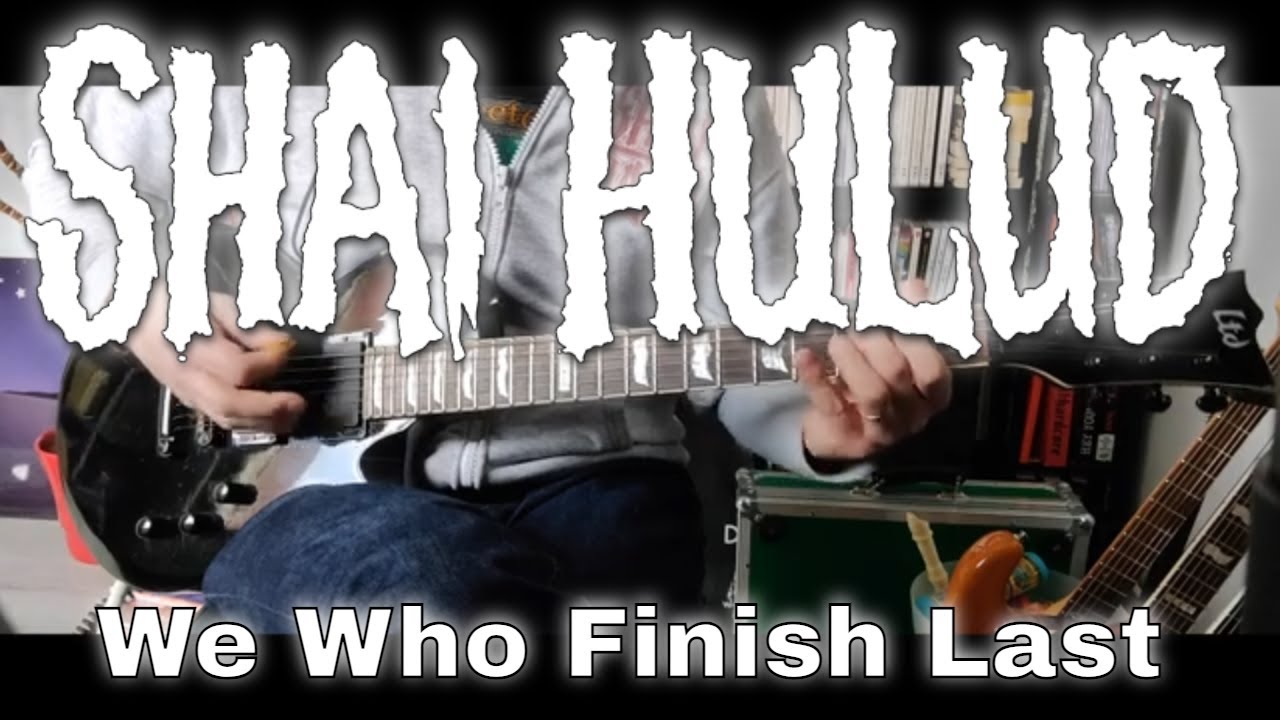 Shai Hulud - We Who Finish Last [Misanthropy Pure #4] (Guitar Cover / Guitar Tab)