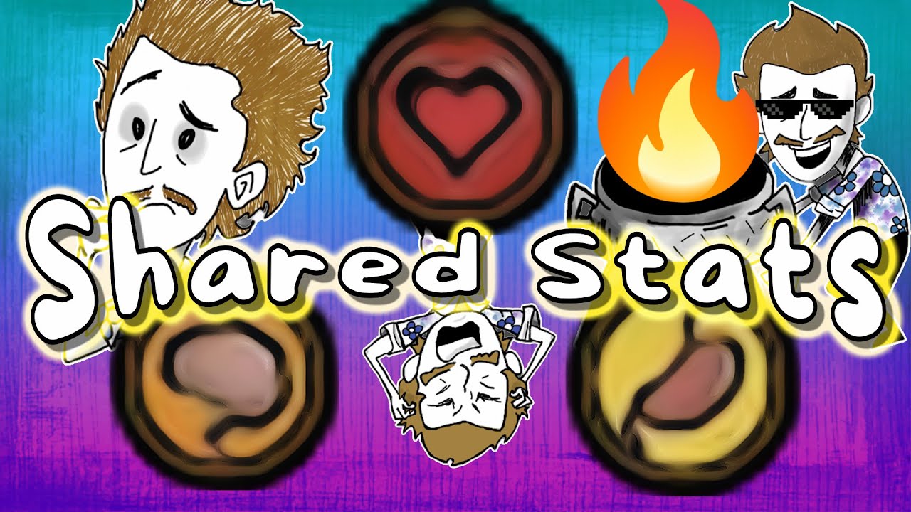 Don't Starve Together but its SHARED STATS