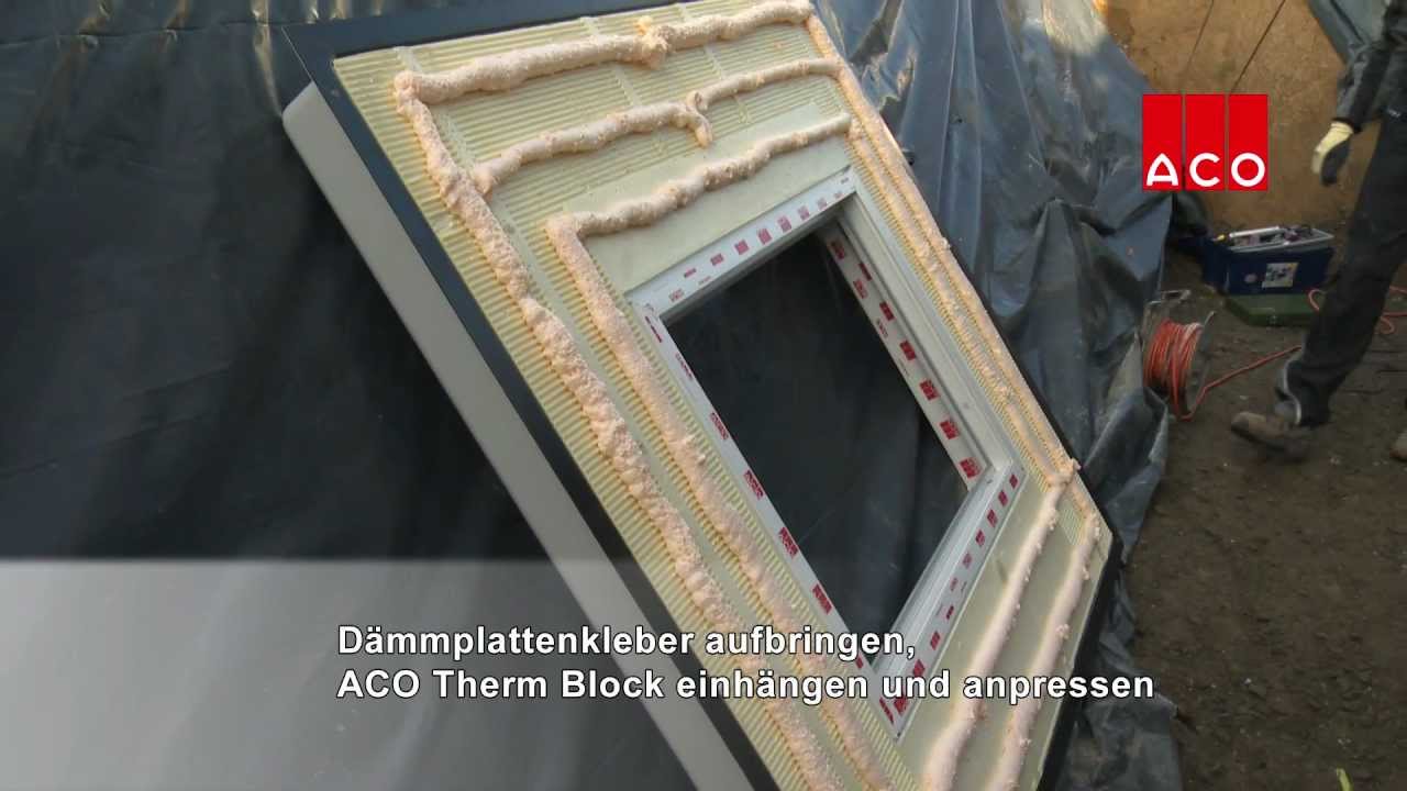 Montage ACO Therm® Block und ACO Lichtschacht