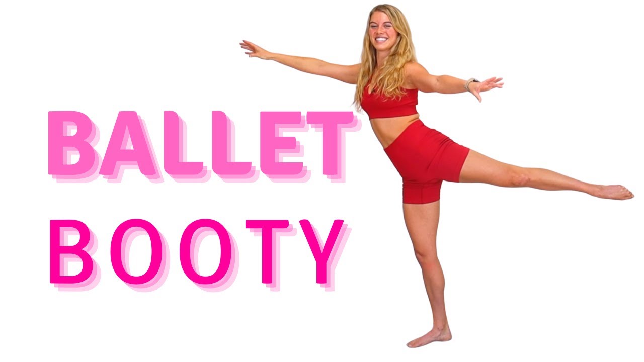 BALLET BOOTY | Toned Glutes and Legs