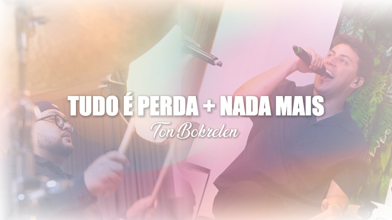 Tudo é Perda + Nada Mais - Ton Bokrelen