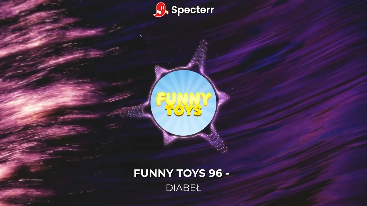 FUNNY TOYS 96 - DIABEŁ (Official Music Video)