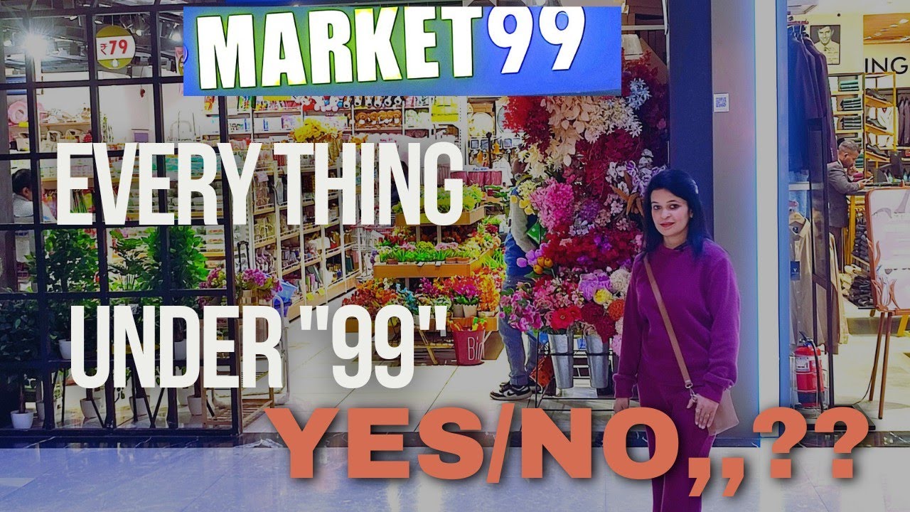 EXPLORE Market 99 || Shopping experience || Is everything is really under 99 🤫