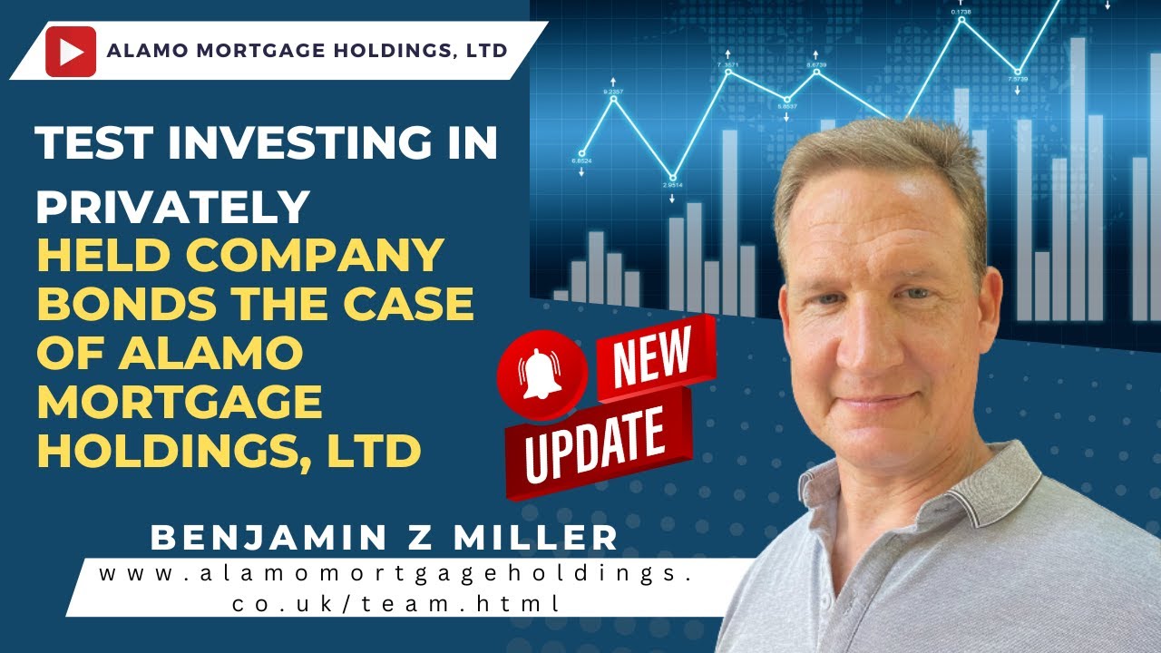 Test Investing in Privately Held Company Bonds  The Case of Alamo Mortgage Holdings, Ltd