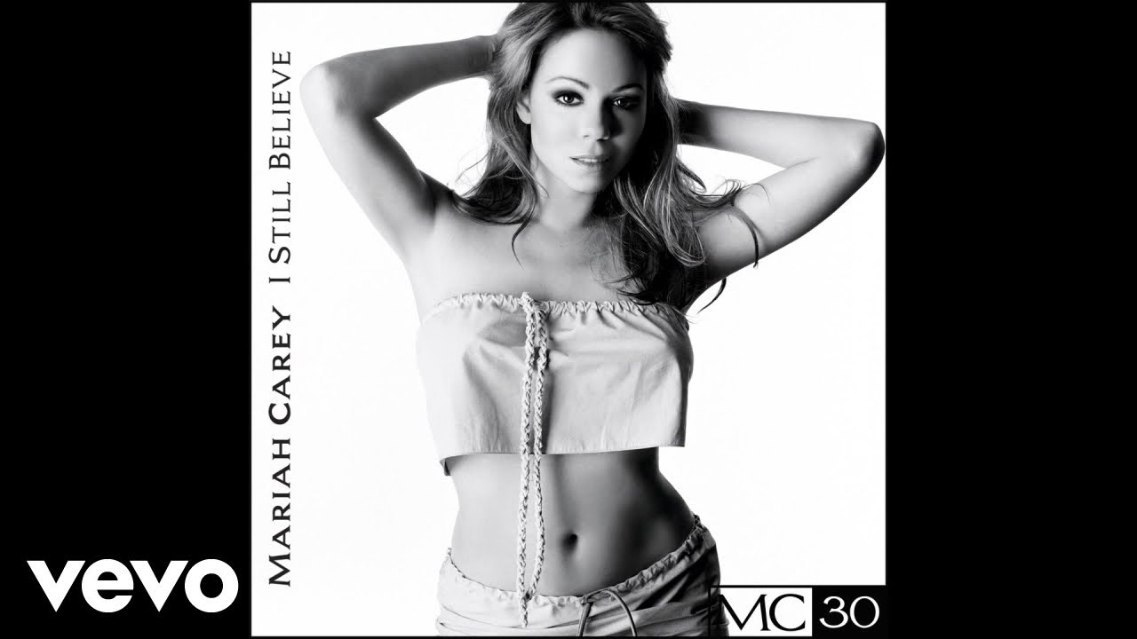 Mariah Carey - I Still Believe (Official Audio)