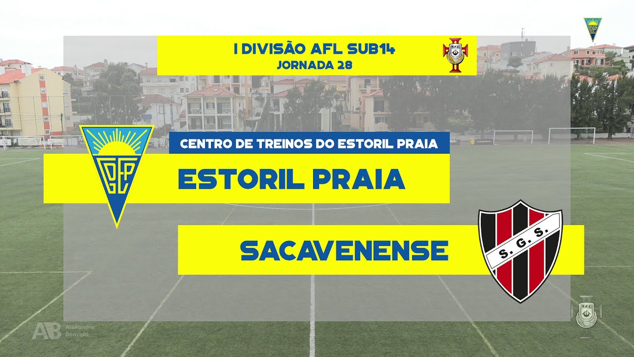 Estoril Praia vs Sacavenense | 28ª Jornada I Divisão AFL Sub14 2021-22