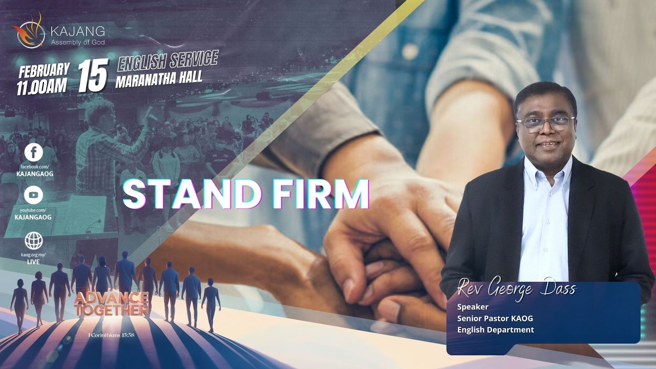 (English Service ) 15 Feb 2026 : Stand Firm / Rev George Dass