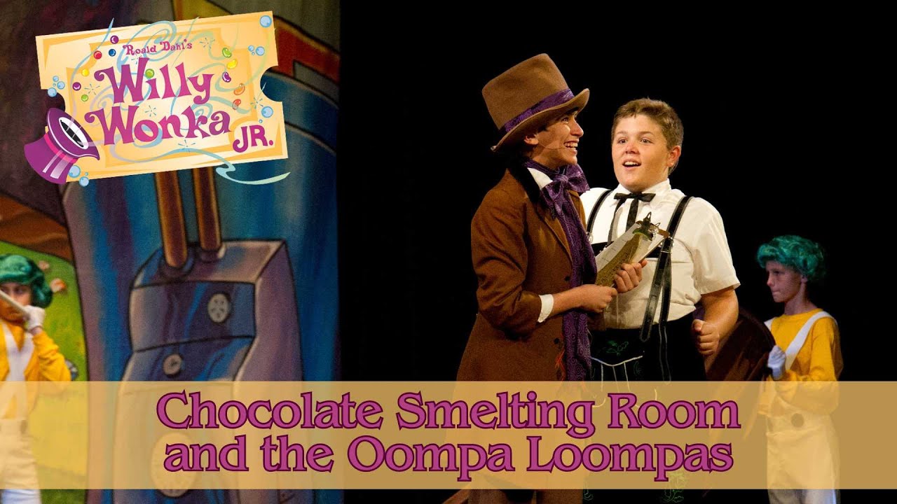 Willy Wonka Live- Chocolate Smelting Room and the Oompa Loompas (Act II, Scene 2)