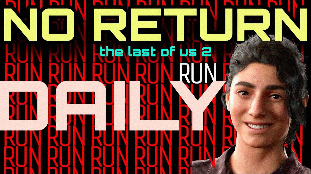 DINA DAILY RUN THE LAST OF US 2