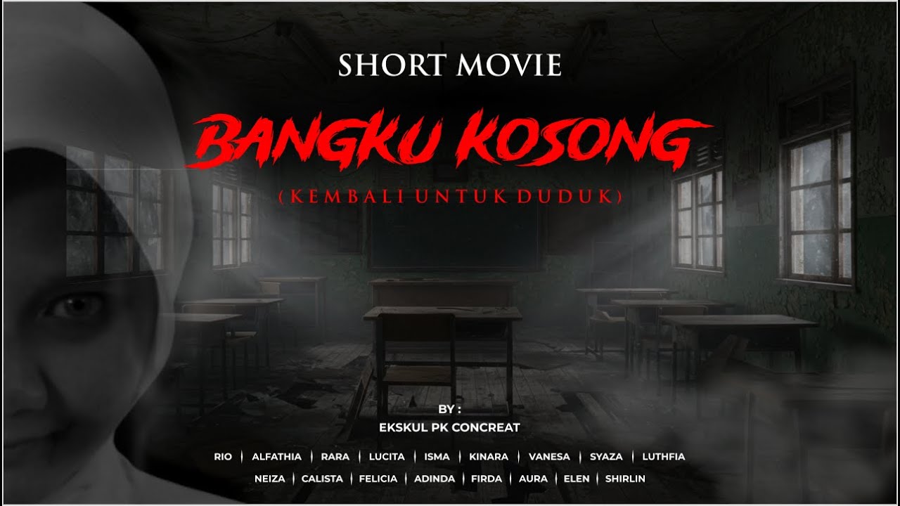 SHORT MOVIE (BANGKU KOSONG)