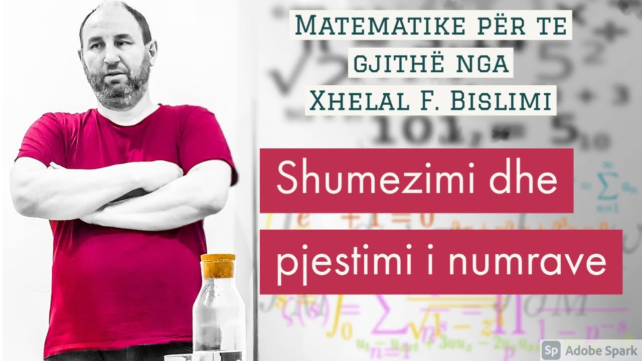 40. Shumezimi dhe pjestimi i numrave