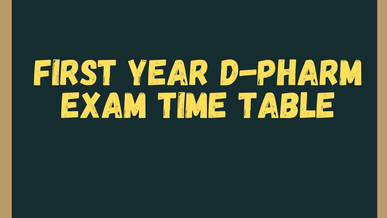 Time table for 1 st D-pharm