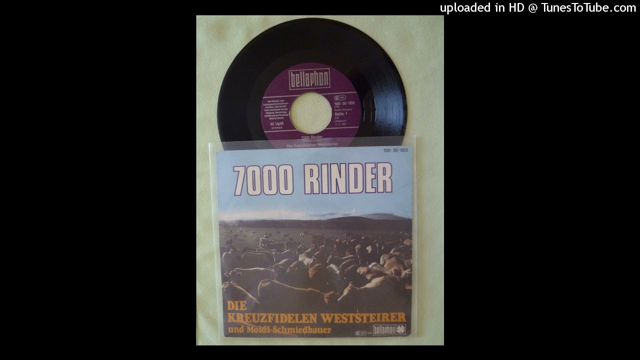 Die Original Kreuzfidelen Weststeirer - 7000 Rinder