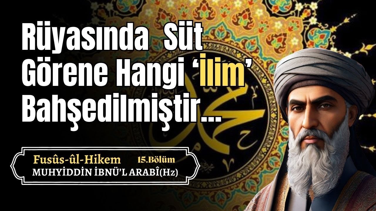 Rüyada Süt Görmek / Muhyiddin İbnü'l Arabi (Sesli Kitap)