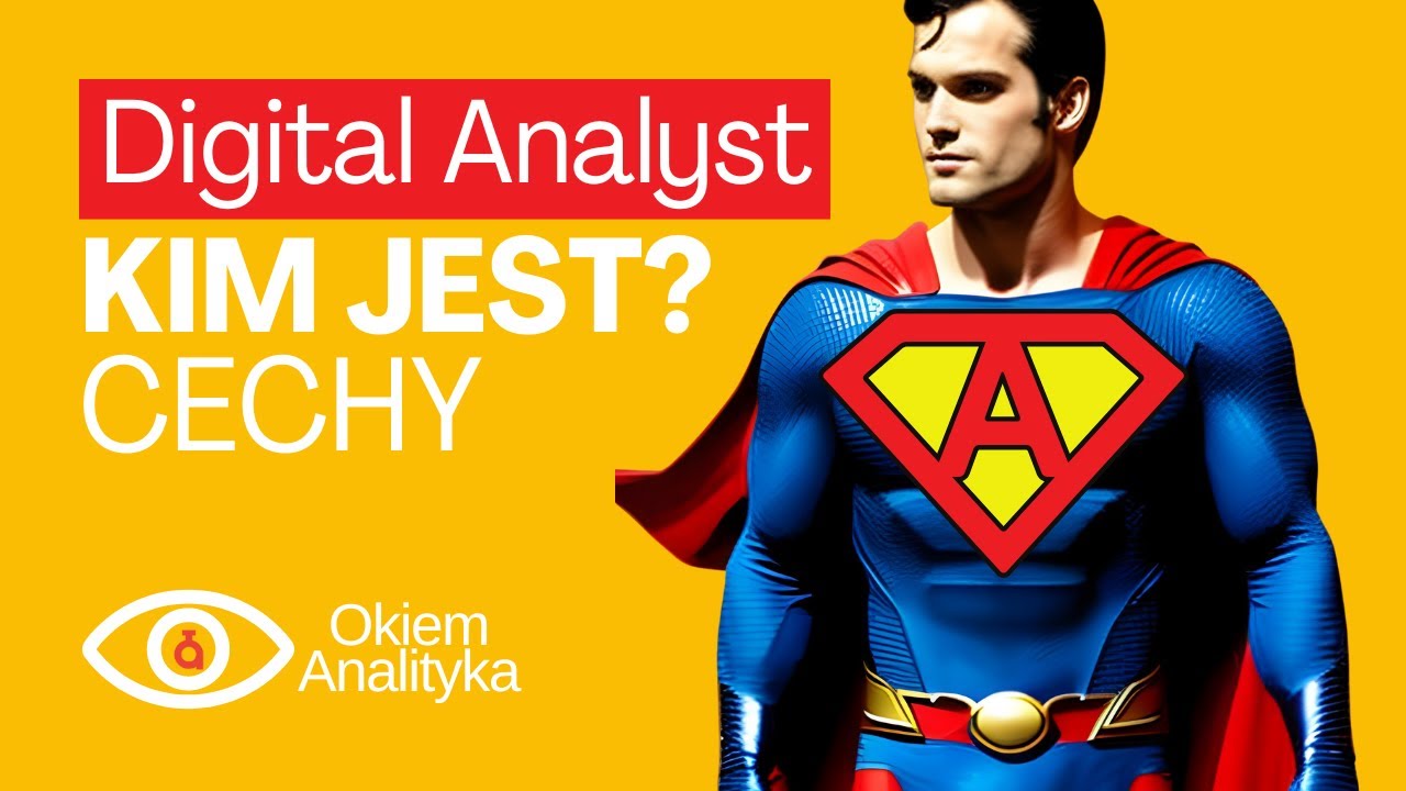Kim jest Analityk Internetowy? &ndash; OkiemAnalityka#5