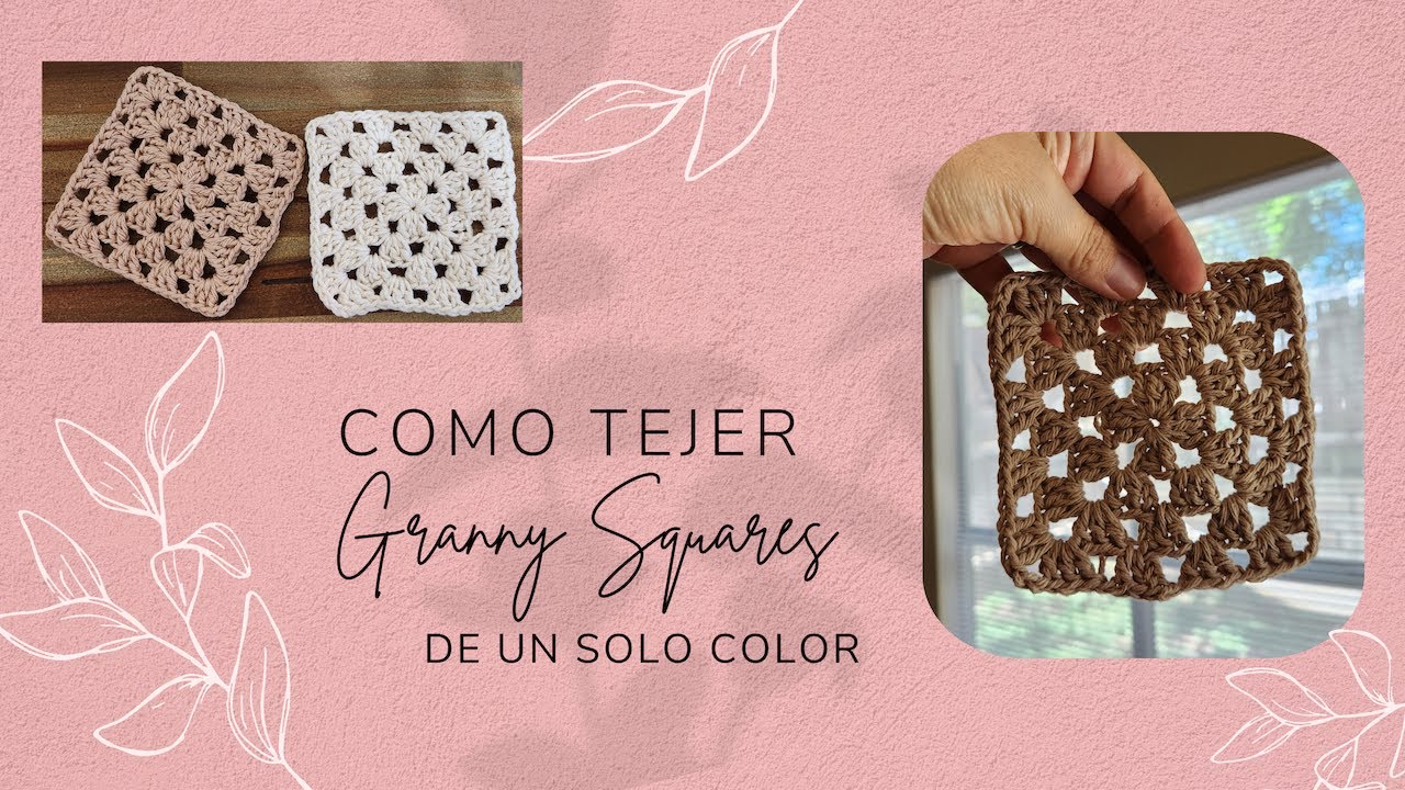 COMO TEJER A CROCHET: GRANNY SQUARE- Tutorial completo, sencillo y bien explicado.