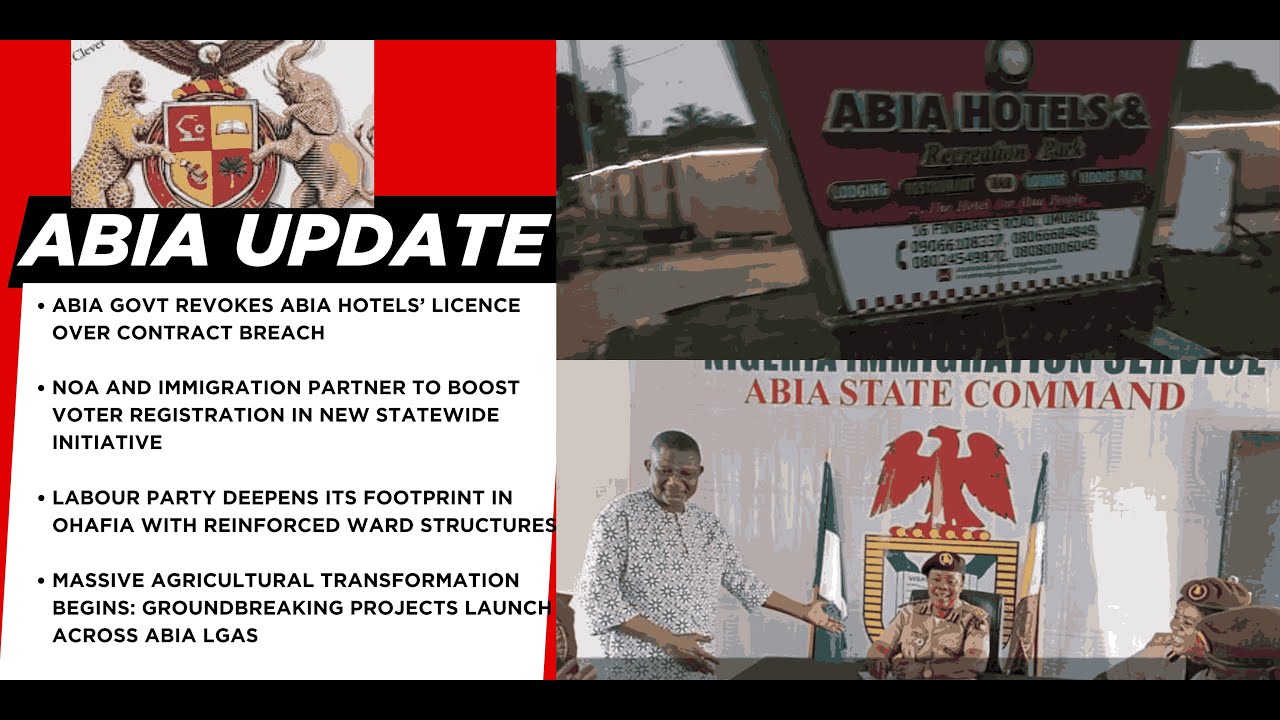 Abia Govt Revokes Abia Hotels&rsquo; Licence Over Contract  Breach + NOA NIS to Boost Voter Registration