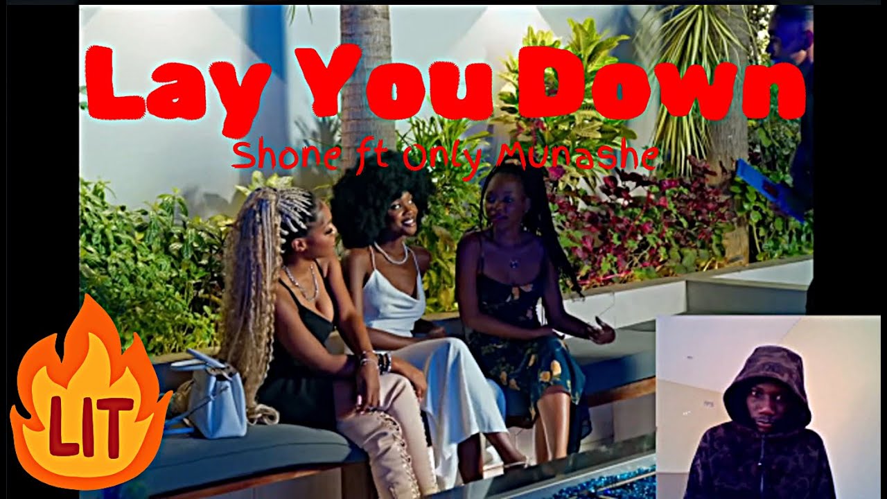 Shone - Lay You Down ft Onlymunashe (Official Music Video) | REACTION!!!