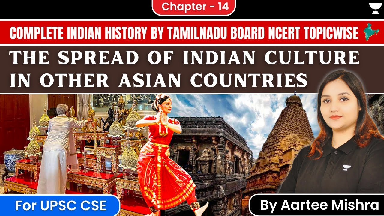 The Spread of Indian Culture in other Asian Countries | Tamil Nadu Board NCERT History | Chapter 14