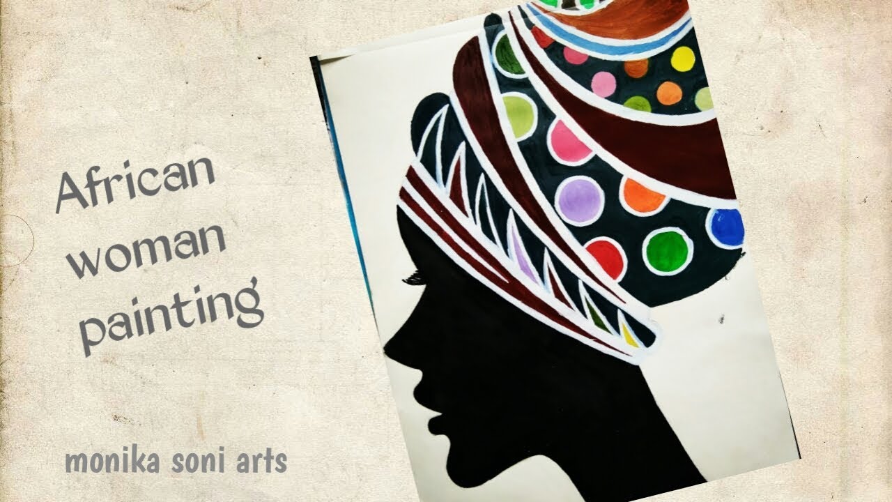 African woman painting | easy tutorial for beginners ||  by monika soni arts
