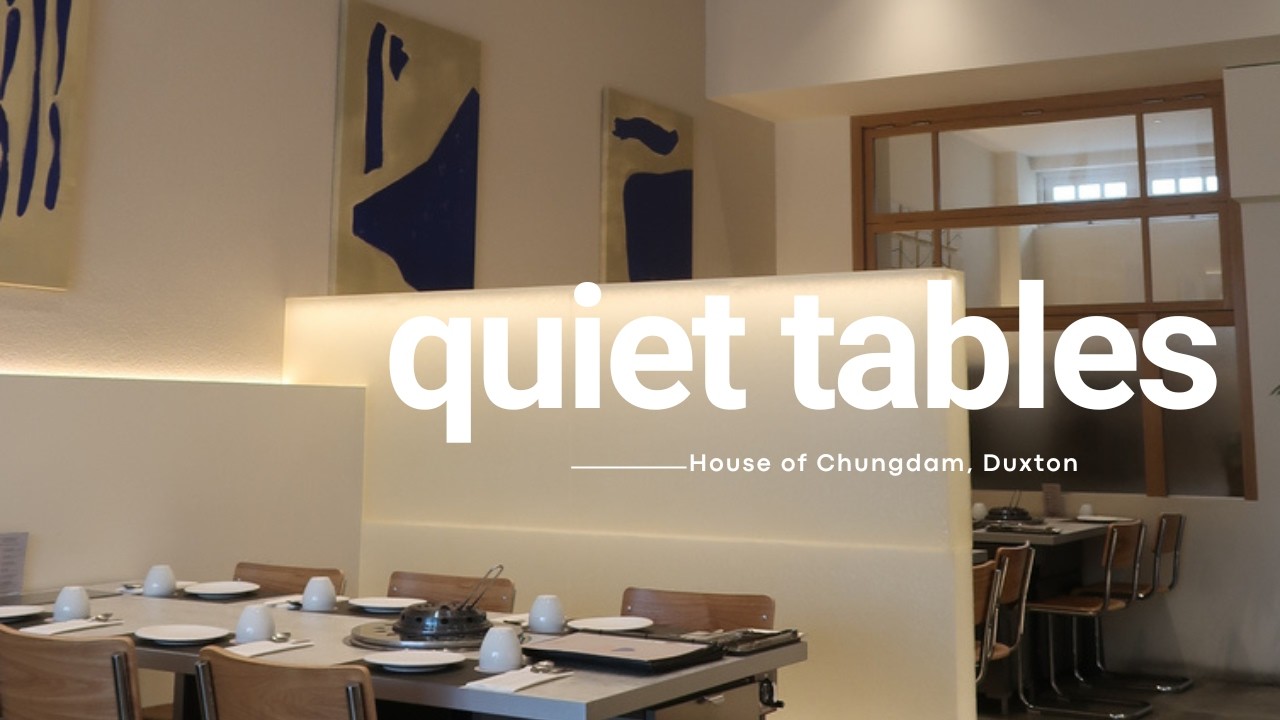 homebody goes fine dining | duxton, singapore | quiet tables