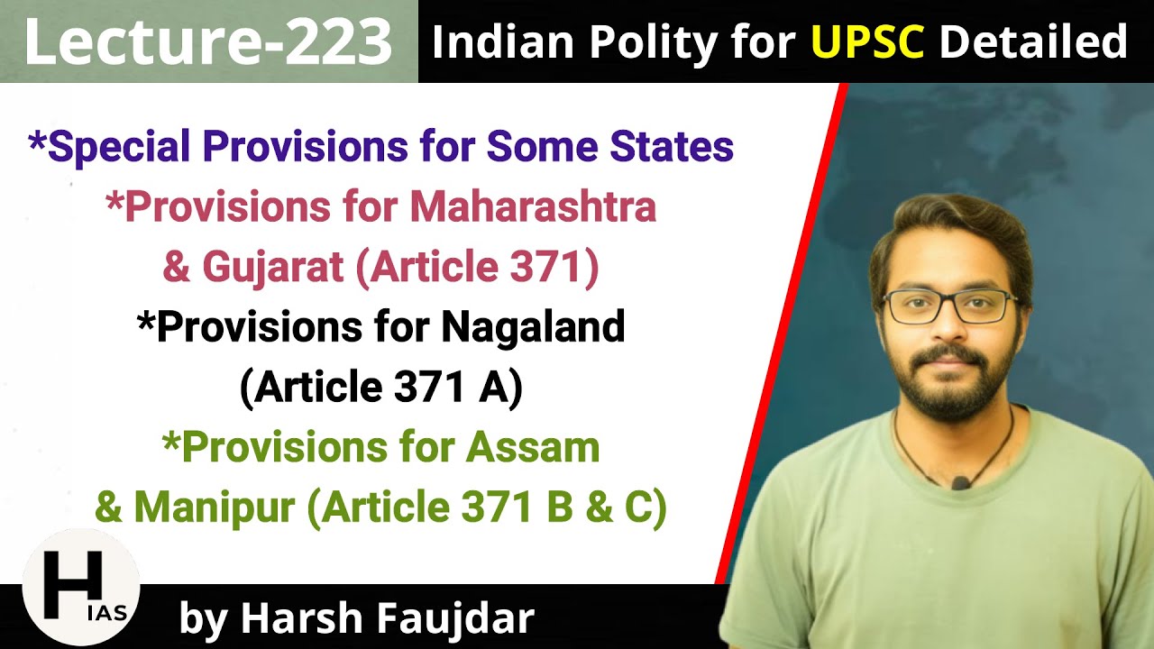 L223: Special Provisions for Maharashtra, Gujarat, Nagaland, Assam & Manipur |Indian Polity for UPSC
