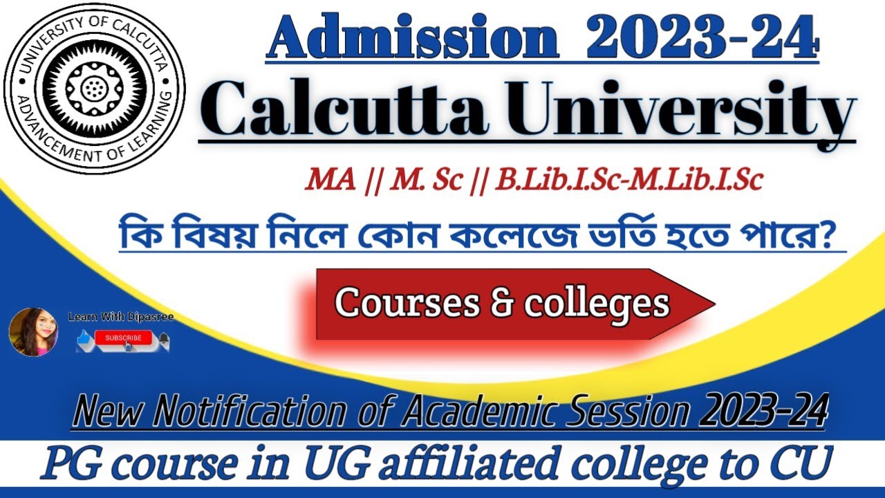 PG Courses in CU Affiliated Colleges || Admission in Academic Session 2023-25 || MA/M.Sc/Lib.Sc etc