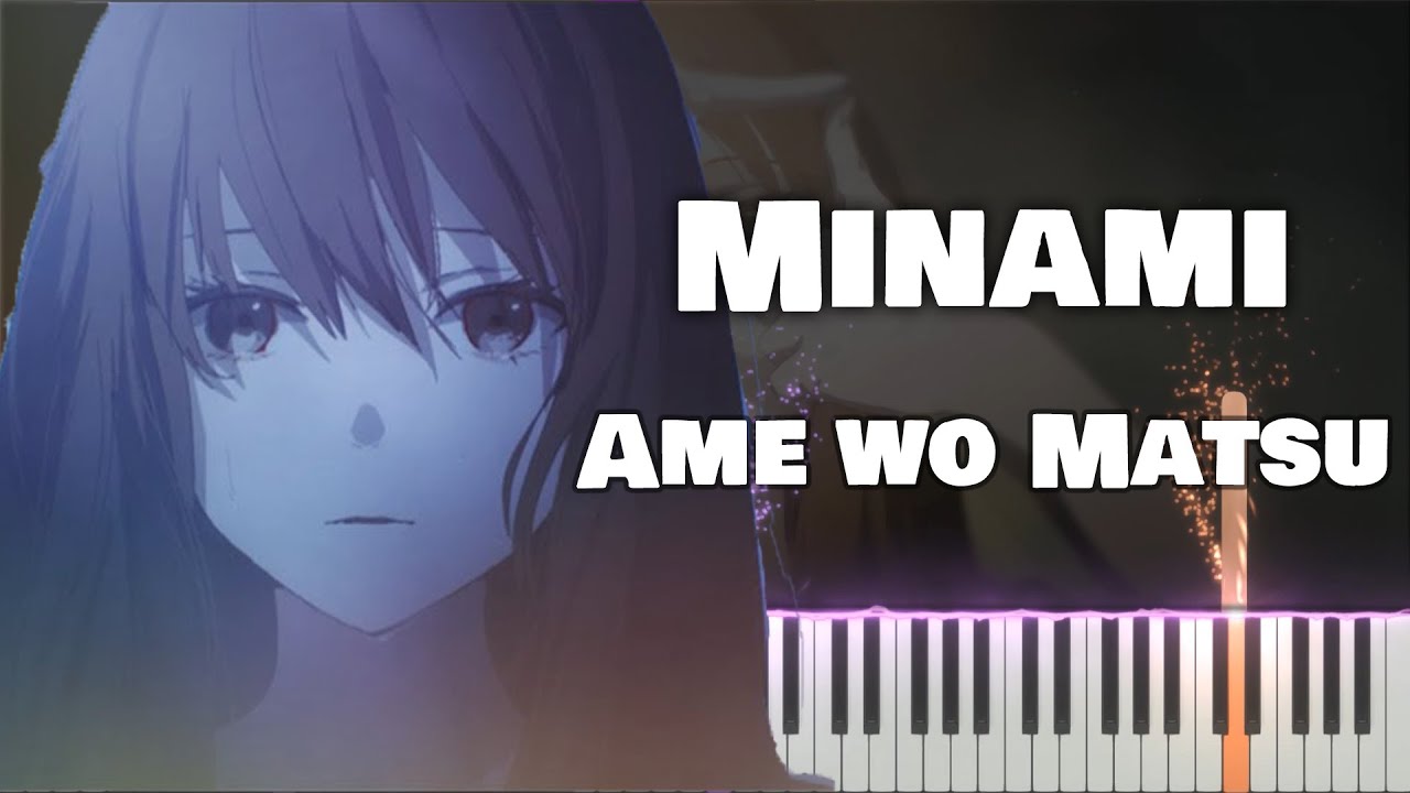 『Ame wo Matsu』Minami (Full Size)[piano]